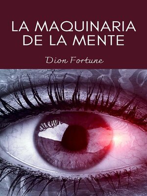 cover image of La maquinaria de la mente (traducido)